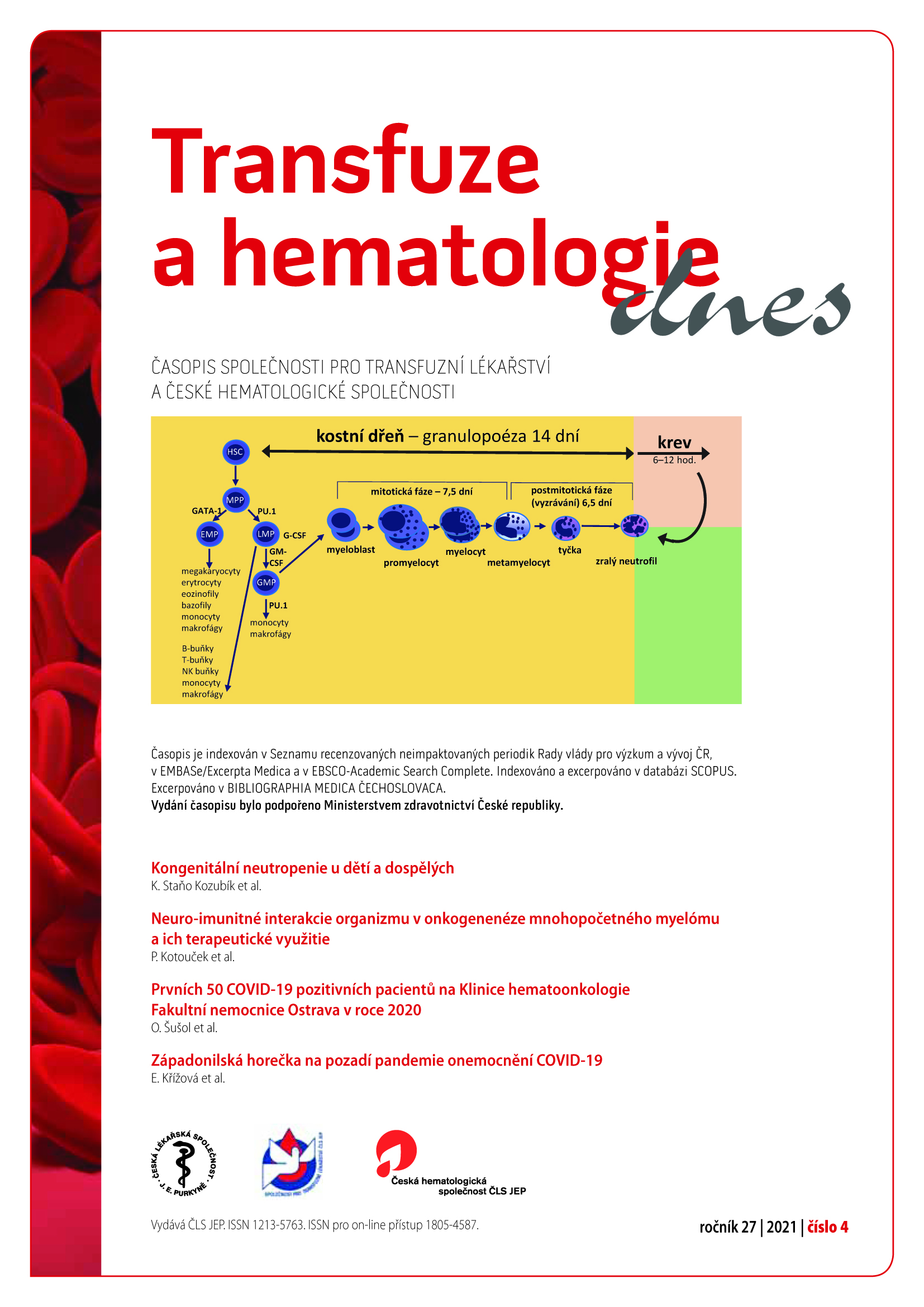 					Náhled Vol 27 No 4 (2021): Transfuze a hematologie dnes
				